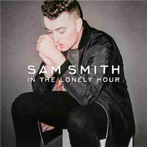 Sam Smith  - In The Lonely Hour mp3 album