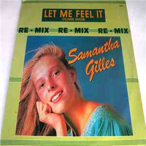 Samantha Gilles - Let Me Feel It Re-Mix mp3 album