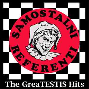 Samostalni Referenti - The GreaTESTIS Hits mp3 album