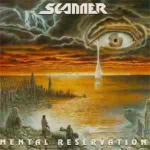Scanner  - Mental Reservation mp3 album