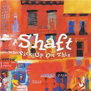 Shaft - Pick Up On This mp3 album