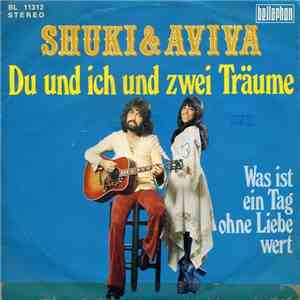 Shuki & Aviva - Du Und Ich Und Zwei Träume mp3 album