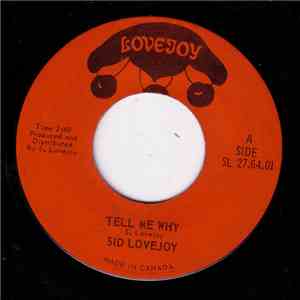 Sid Lovejoy - Tell Me Why / Story Of Love mp3 album