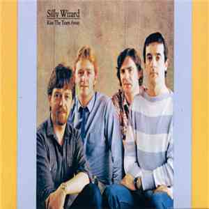 Silly Wizard - Kiss The Tears Away mp3 album