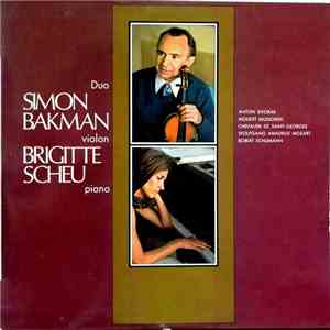 Simon Bakman, Brigitte Scheu, Dvořák, Mussorgsky, Mozart, Schumann - Duos For Violin And Piano mp3 album