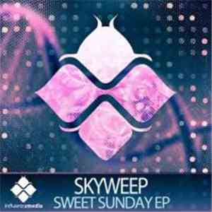 Skyweep - Sweet Sunday EP mp3 album