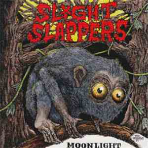 Slight Slappers - Moonlight mp3 album