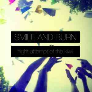 Smile And Burn - Flight Attempt Of The Kiwi mp3 album