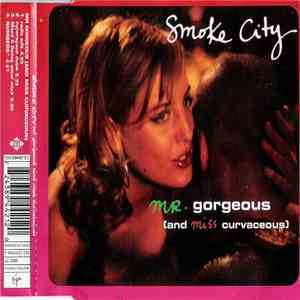 Smoke City - Mr Gorgeous (And Miss Curvaceous) mp3 album