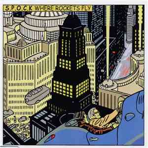 S.P.O.C.K - Where Rockets Fly mp3 album