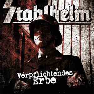 Stahlhelm - Verpflichtendes Erbe mp3 album
