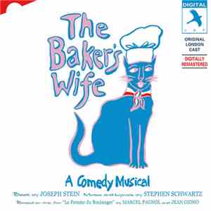 Stephen Schwartz, Joseph Stein, Various - The Baker's Wife: A Comedy Musical (Original London Cast) mp3 album
