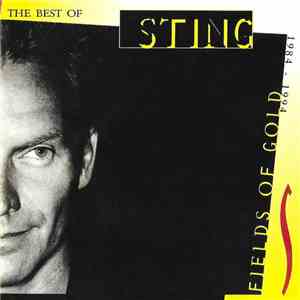 Sting - Fields Of Gold: The Best Of Sting 1984 - 1994 mp3 album