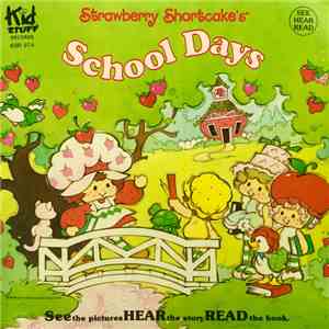 Strawberry Shortcake - Strawberry Shortcake's School Days mp3 album