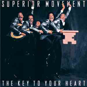 Superior Movement - The Key To Your Heart mp3 album