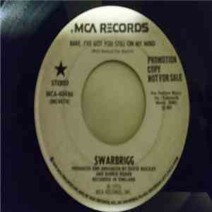 Swarbrigg - Babe, I've Got You Still On My Mind / To Love mp3 album