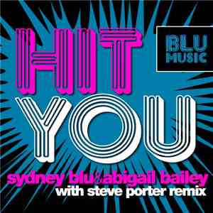 Sydney Blu & Abigail Bailey - Hit You mp3 album