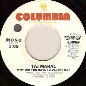Taj Mahal - Why Did You Have To Desert Me? mp3 album