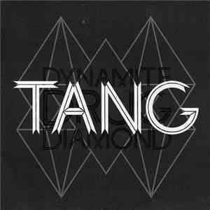 Tang  - Dynamite Drug Diamond mp3 album