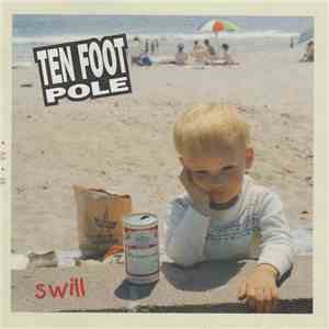 Ten Foot Pole - Swill mp3 album
