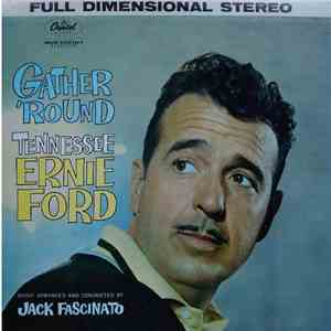 Tennessee Ernie Ford - Gather 'Round mp3 album