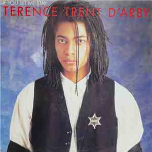Terence Trent D'Arby - If You Let Me Stay mp3 album