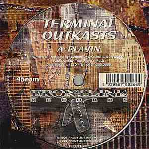 Terminal Outkasts - Playin / War Zone mp3 album