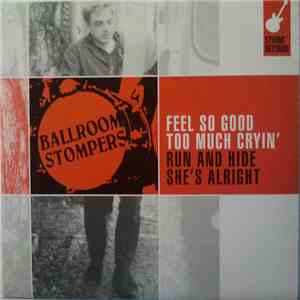 The Ballroom Stompers - Feel so Good mp3 album