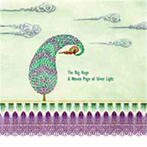 The Big Huge - A Woven Page Of Silver Light mp3 album