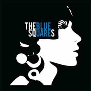 The Blue Squares - Hard Times mp3 album