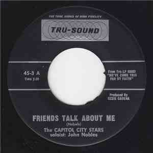 The Capitol City Stars  - Friends Talk About Me / There'll Be Rest For The Weary mp3 album