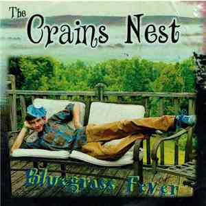 The Crain's Nest Band - Bluegrass Fever mp3 album