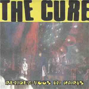The Cure - Rendez-Vous In Paris mp3 album
