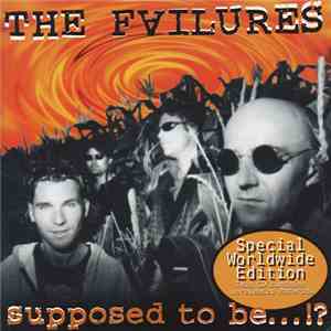 The Failures  - Supposed To Be... !? mp3 album