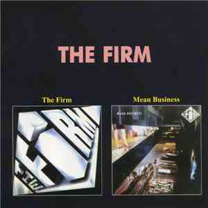 The Firm  - The Firm / Mean Business mp3 album