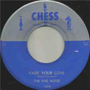 The Five Notes - Park Your Love / Show Me The Way mp3 album