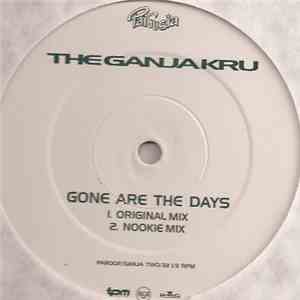 The Ganja Kru & Rude Bwoy Monty - Gone Are The Days mp3 album