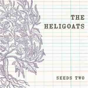 The Heligoats - Seeds II mp3 album