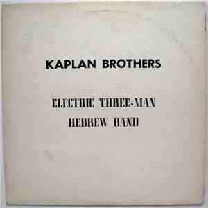 The Kaplan Brothers - Electric Three-Man Hebrew Band mp3 album