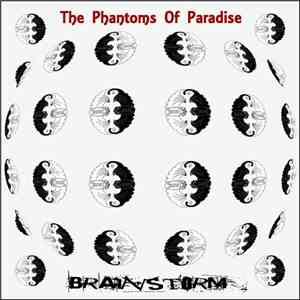 The Phantoms Of Paradise - Brainstorm mp3 album