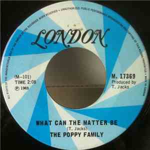 The Poppy Family - What Can The Matter Be / Evil Overshadows Joe mp3 album
