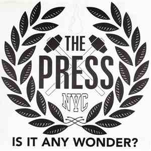 The Press  - Is It Any Wonder? mp3 album