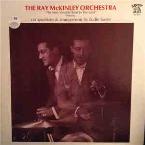 The Ray McKinley Orchestra - The Most Versatile Band In The Land mp3 album