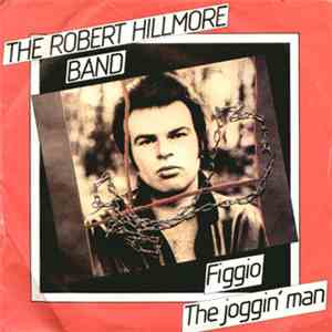The Robert Hillmore Band - Figgio mp3 album
