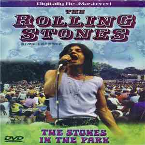 The Rolling Stones = 滚石樂隊 - The Stones In The Park mp3 album
