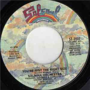 The Salsoul Orchestra - You're Just The Right Size / Chicago Bus Stop (Ooh, I Love It) mp3 album