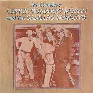 The Statler Brothers - The Complete Lester 'Roadhog' Moran And The Cadillac Cowboys mp3 album