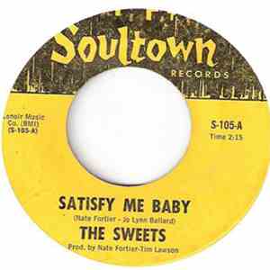 The Sweets - Satisfy Me Baby mp3 album