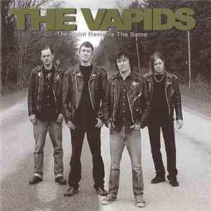 The Vapids - The Point Remains The Same mp3 album