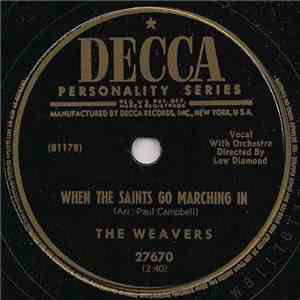 The Weavers - When The Saints Go Marching In / Kisses Sweeter Than Wine mp3 album
